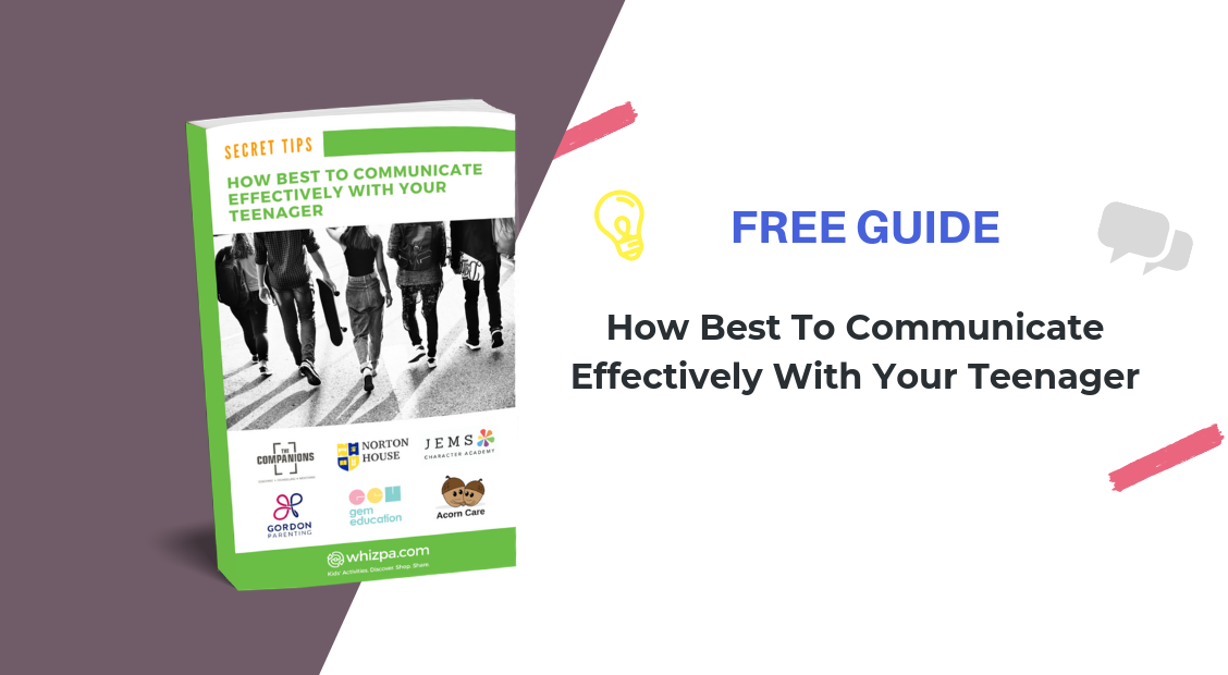 Best Ways To Communicate With Your Teenagers | Free E-Book